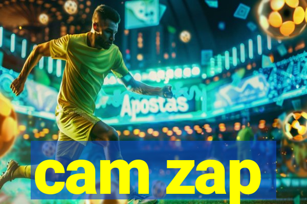 cam zap